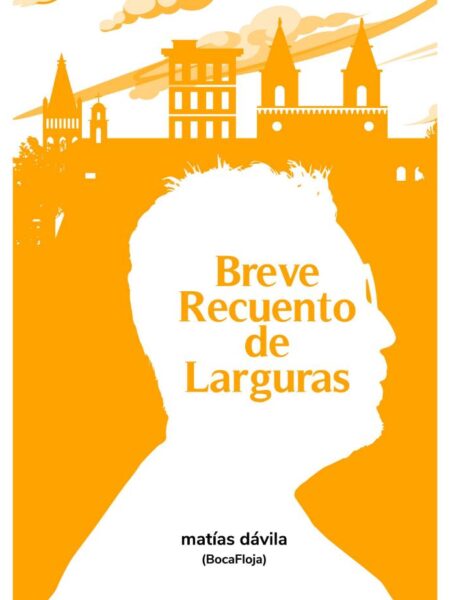 BREVE RECUENTO DE LARGURAS
