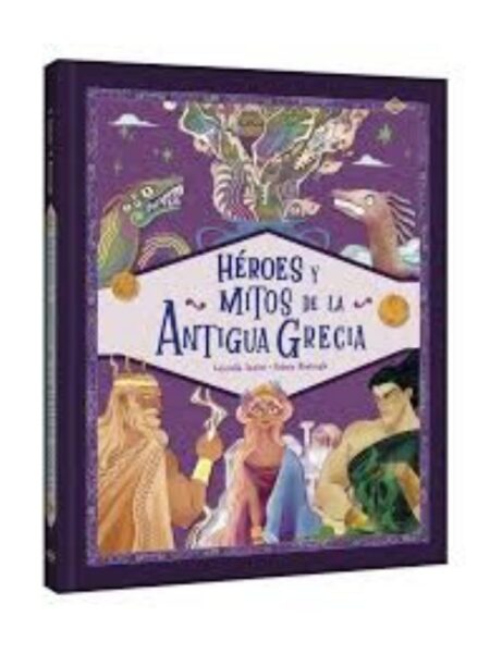 HÉROES Y MITOS DE LA ANTIGUA GRECIA
