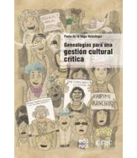 GENEALOGÍAS PARA UNA GESTIÓN CULTURAL CRÍTICA
