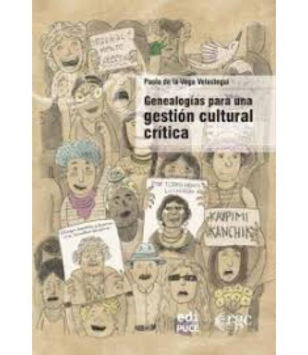 GENEALOGÍAS PARA UNA GESTIÓN CULTURAL CRÍTICA