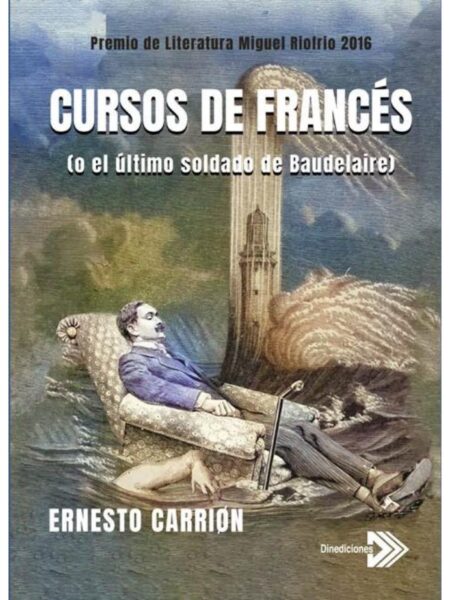 CURSOS DE FRANCÉS (O EL ÚLTIMO SOLDADO DE BAUDELAIRE)