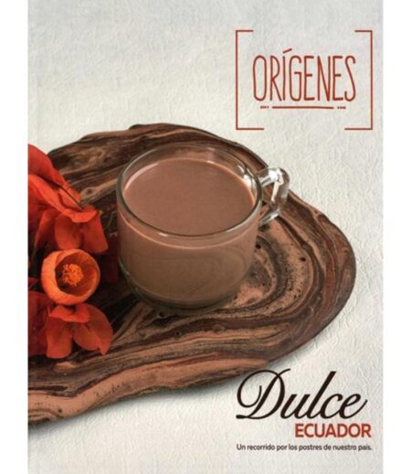 ORÍGENES DULCE ECUADOR