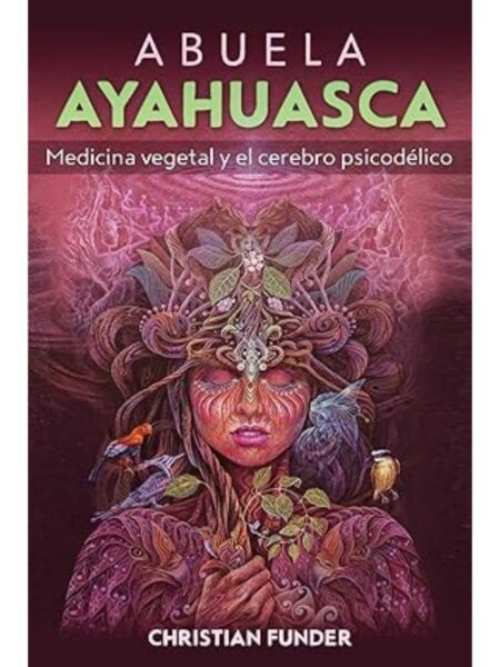 ABUELA AYAHUASCA