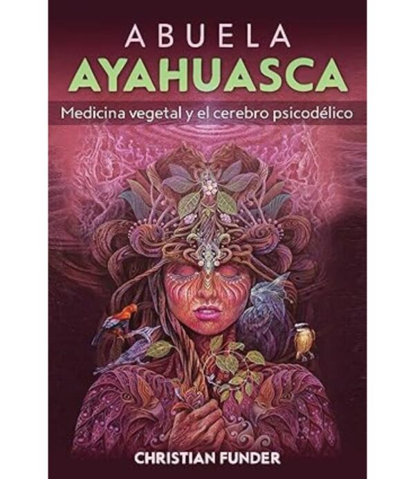 ABUELA AYAHUASCA