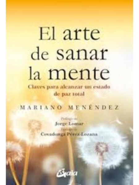 ARTE DE SANAR LA MENTE, EL