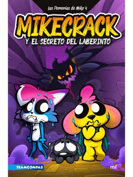 PERRERÍAS DE MIKE 4, LA -MIKECRACK Y EL SECRETO DEL LABERINTO-