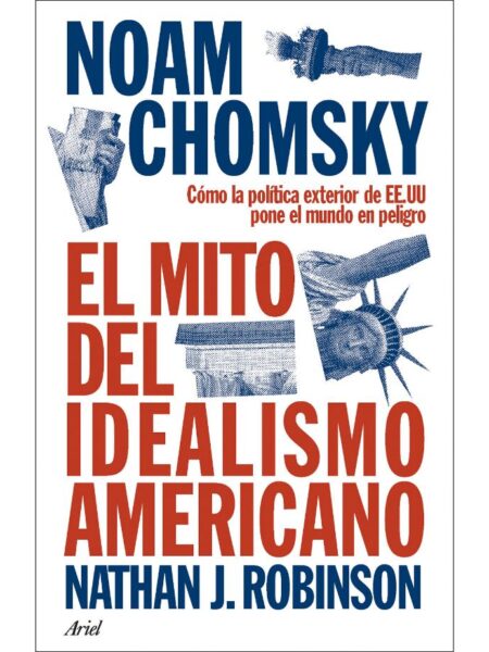 MITO DEL IDEALISMO AMERICANO, EL