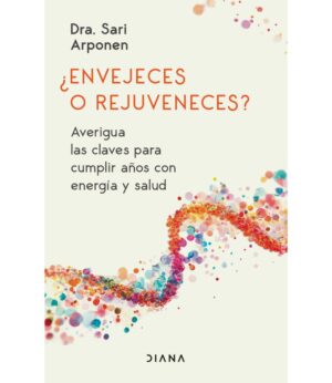ENVEJECES O REJUVENECES?