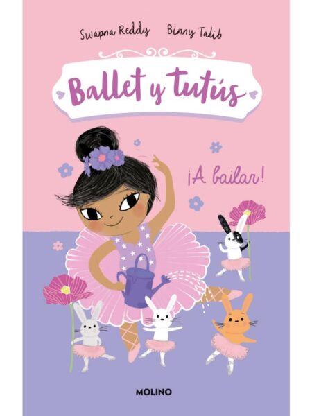 BALLET Y TUTÚS 2 -A BAILAR-