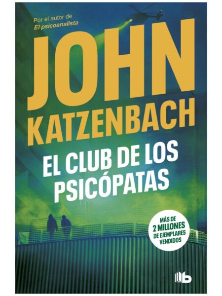 CLUB DE LOS PSICÓPATAS, EL