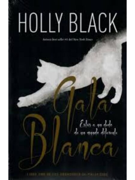 GATA BLANCA -LOS OBRADORES DE MALEFICIOS 1-