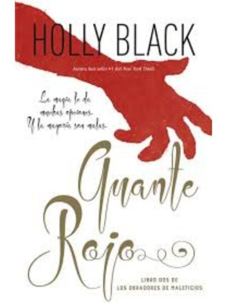 GUANTE ROJO -LOS OBRADORES DE MALEFICIOS 2-