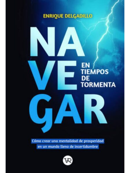 NAVEGAR EN TIEMPOS DE TORMENTA