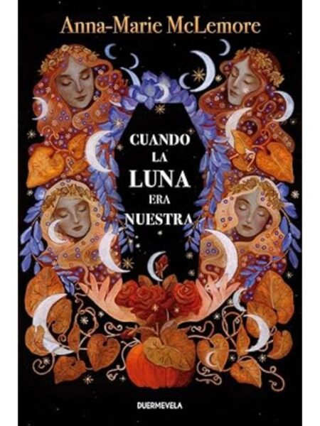 CUANDO LA LUNA ERA NUESTRA