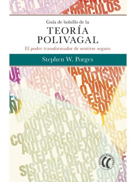 GUIA DE BOLSILLO DE LA TEORIA POLIVAGAL