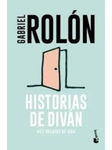 HISTORIAS DE DIVÁN -DIEZ RELATOS DE VIDA-