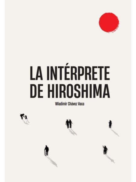 INTÉRPRETE DE HIROSHIMA, LA