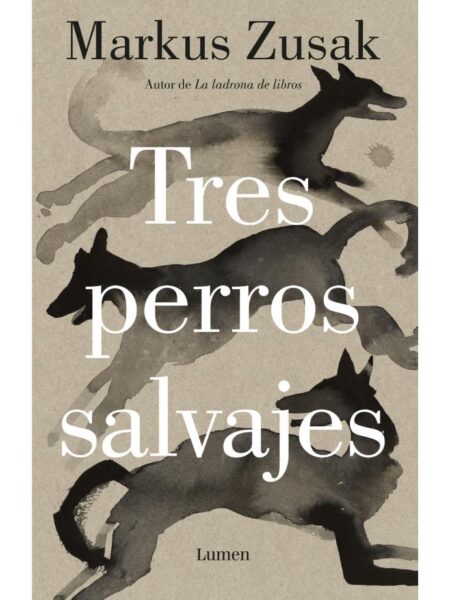 TRES PERROS SALVAJES