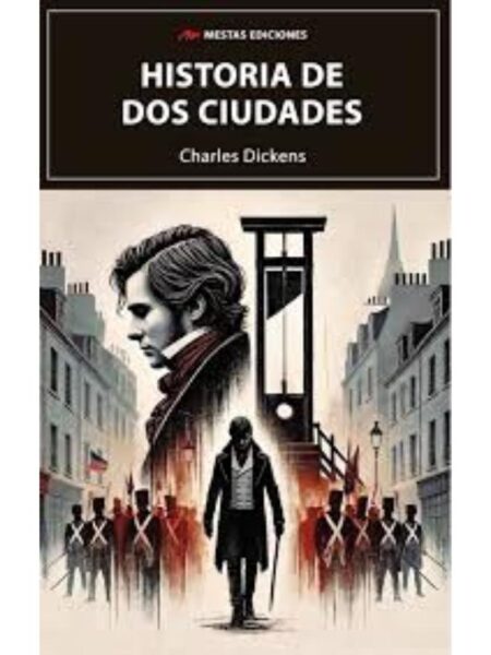 HISTORIA DE DOS CIUDADES