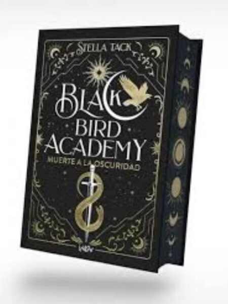 MUERTE A LA OSCURIDAD -BLACK BIRD ACADEMY-