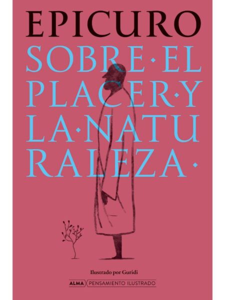 SOBRE EL PLACER Y LA NATURALEZA