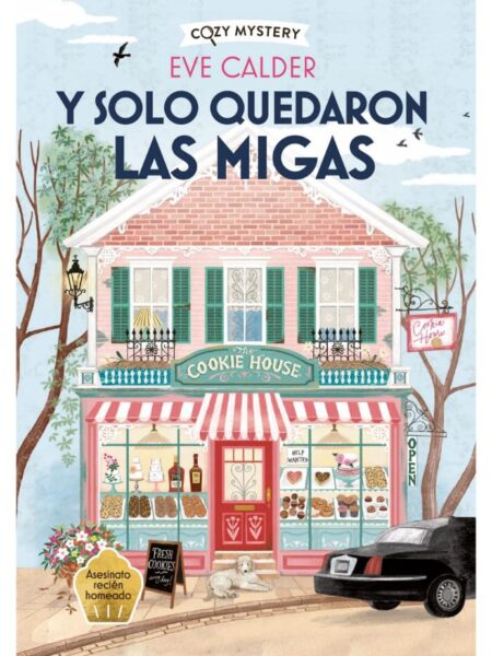 COZY MYSTERY Y SOLO QUEDARON LAS MIGAS