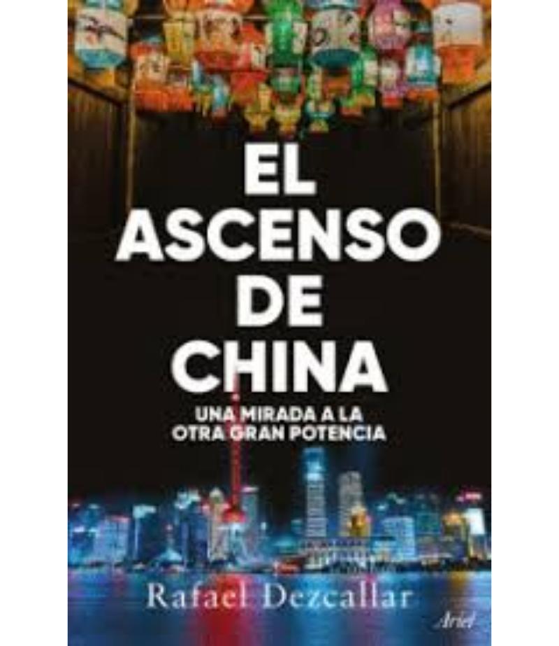 ASCENSO DE CHINA, EL
