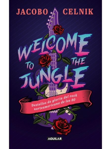 WELCOME TO THE JUNGLE -DESTELLOS DE GLORIA DEL ROCK-