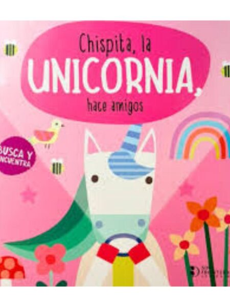 LINTERNA MÁGICA CHISPITA LA UNICORNIA HACE AMIGO -BILLINGÜE-