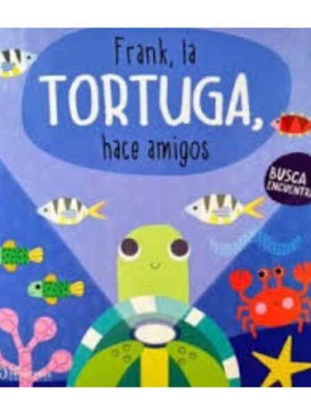 LINTERNA MÁGICA FRANK LA TORTUGA HACE AMIGO -BILLINGÜE-