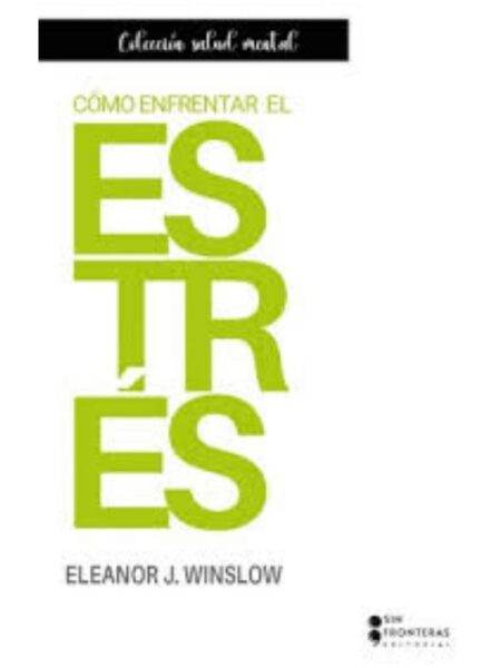 CÓMO ENFRENTAR EL ESTRÉS