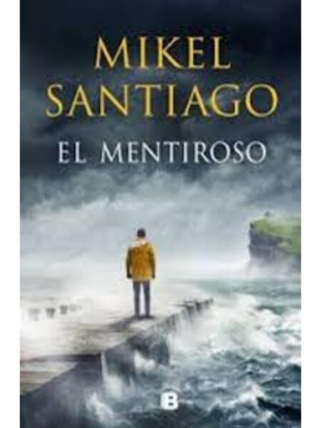 TRILOGÍA DE ILLUMBE 1 EL MENTIROSO