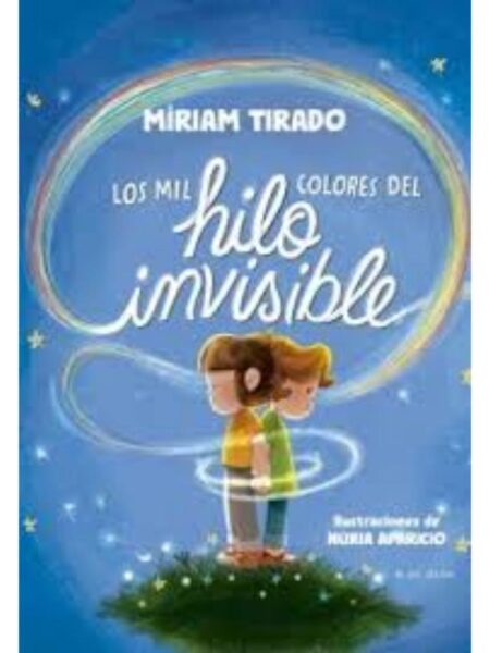 MIL COLORES DEL HILO INVISIBLE, LOS