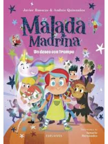 MALADA MADRINA -UN DESEO CON TRAMPA-