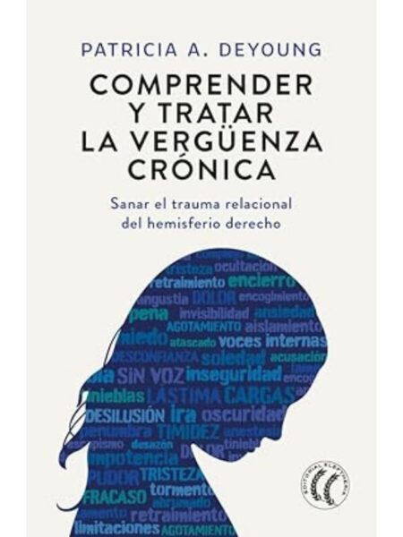 COMPRENDER Y TRATAR LA VERGÜENZA CRÓNICA