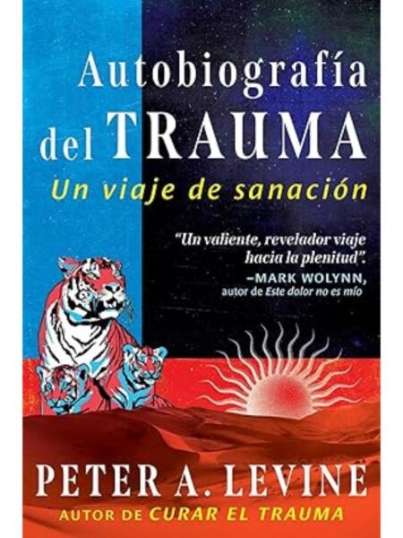 AUTOBRIOGRAFÍA DEL TRAUMA