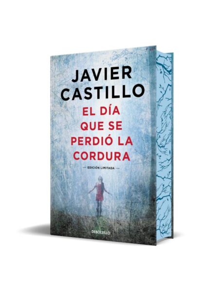 DÍA QUE SE PERDIÓ LA CORDURA, EL -EDICIÓN CANTOS TINTADOS-