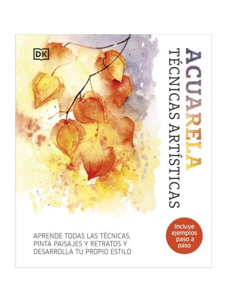 ACUARELA TÉCNICAS ARTÍSTICAS