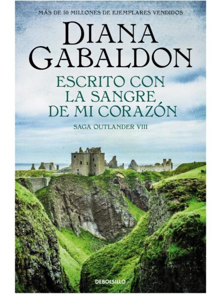 ESCRITO CON LA SANGRE DE MI CORAZÓN -OUTLANDER VIII-