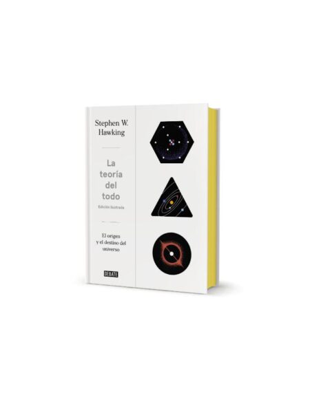 TEORÍA DEL TODO, LA -ILUSTRADO-
