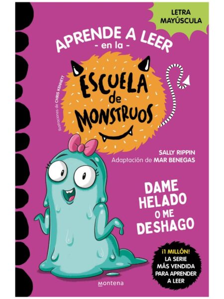 ESCUELA DE MONSTRUOS 10 -DAME HELADO O ME DESHAGO-