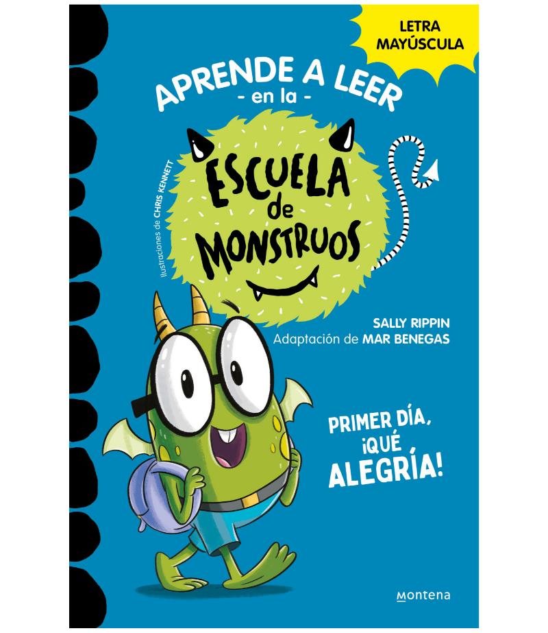 ESCUELA DE MONSTRUOS 11 -PRIMER DÍ, ¡QUÉ ALEGRÍA!