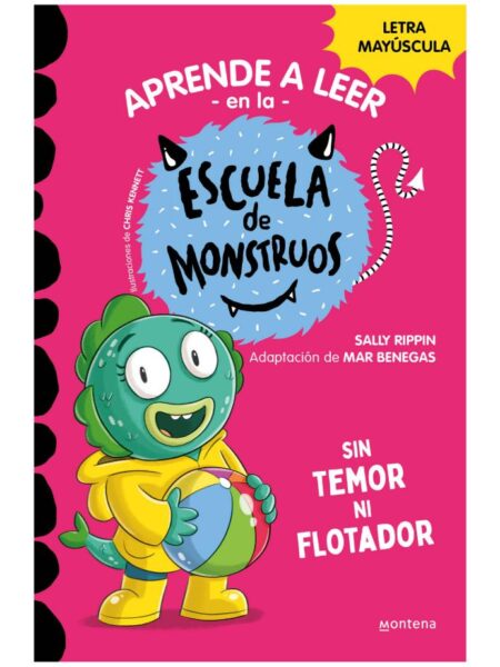 ESCUELA DE MONSTRUOS 18 -SIN TEMOR NI FLOTADOR-