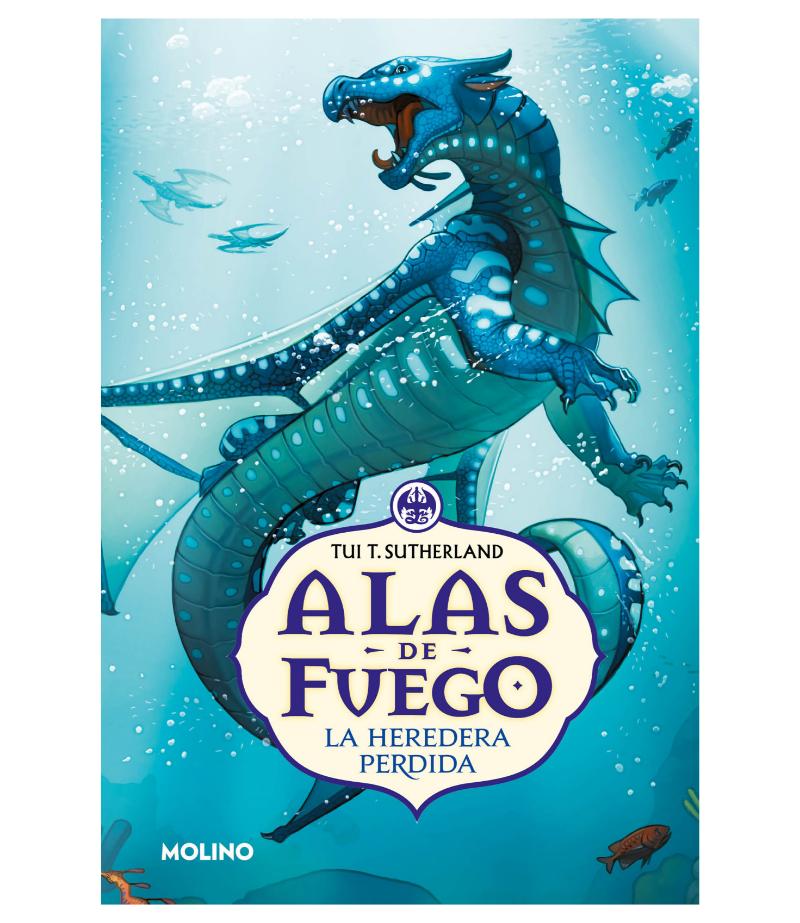 ALAS DE FUEGO 2 -LA HEREDERA PERDIDA-