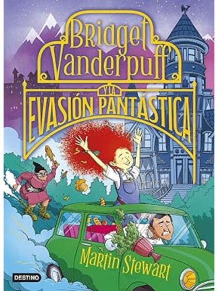 BRIDGET VANDERPUFF Y LA EVASIÓN PANTÁSTICA