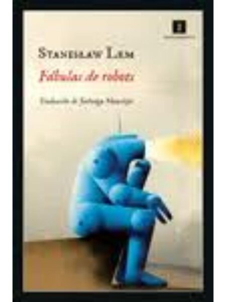 FÁBULAS DE ROBOTS