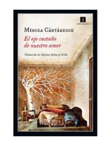 OJO CASTAÑO DE NUESTRO AMOR, EL