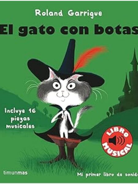 GATO CON BOTAS, EL -LIBRO MUSICAL-