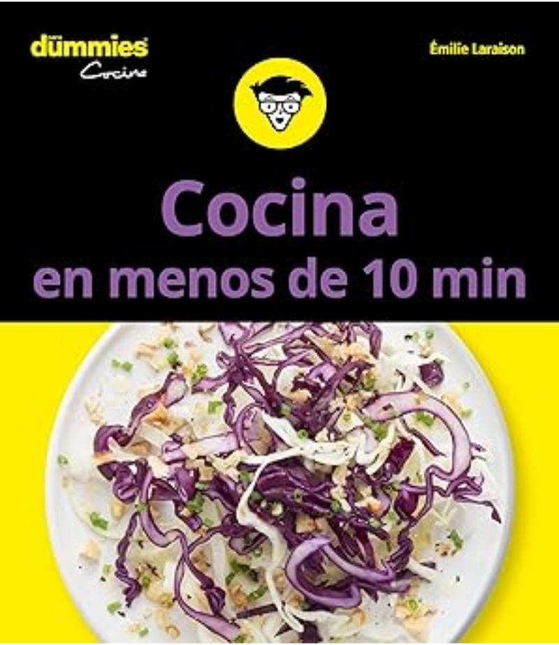COCINA EN MENOS DE 10 MINUTOS PARA DUMMIES