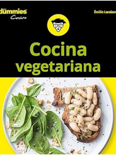 COCINA VEGETARIANA PARA DUMMIES